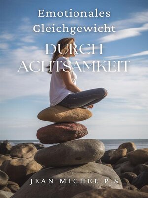 cover image of Emotionales Gleichgewicht durch Achtsamkeit